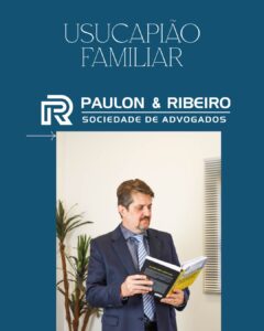 Capa: Usucapião Familiar - Valter Paulon Junior, OAB/SP 133.670