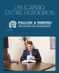 Capa: Usucapião entre Herdeiros - Valter Paulon Junior, OAB/SP 133.670